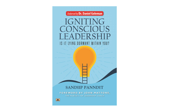 Igniting Conscious Leadership book, Sandiip Panndit, Sandiip Panndit’s debut book, corporate trainer, mentor,