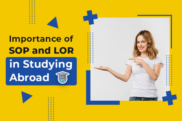 Importance of SOP and LOR in Studying Abroad