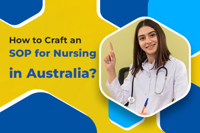 How to Craft an SOP for Nursing in Australia? 