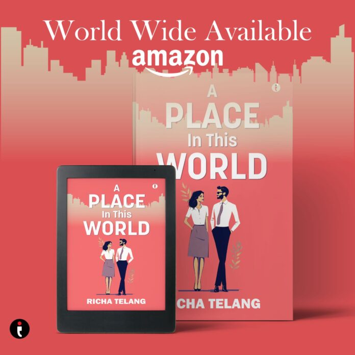 Finding Hope After Loss — Richa Telang on Her Heartfelt New Novel A Place in This World A Place in This World by Richa Telang