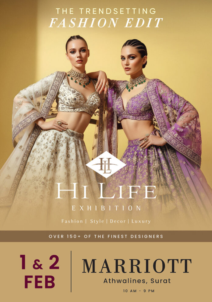 Hi Life Exhibition coming to Surat on 1st & 2nd of February at Hotel Marriott