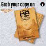 “Redefining HR, One Conversation at a Time” — Author Sanketh Ramkrishnamurthy Author Sanketh Ramkrishnamurthy,