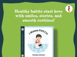 I Wanna Potty! by Author Sushma Jaiswal – A Fun Children’s Book on Healthy Eating, Constipation Awareness, and Early Nutrition Habits